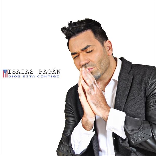 Isaías Pagán|Puerto Rico Dios Esta Contigo