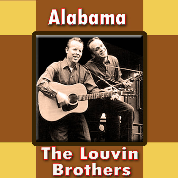 The Louvin Brothers - Alabama The Louvin Brothers - Alabama