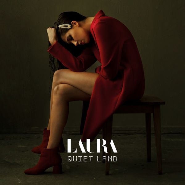 Laura|Quiet Land Laura|Quiet Land