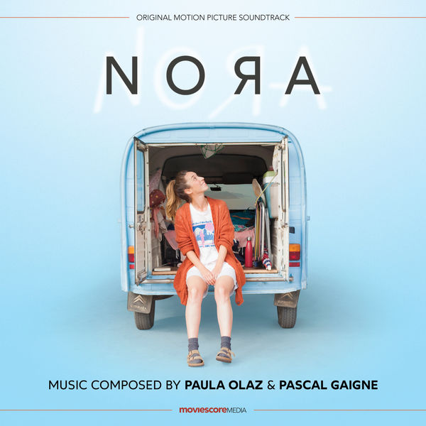 Paula Olaz|Nora (Original Motion Picture Soundtrack) Paula Olaz|Nora (Original Motion Picture Soundtrack)