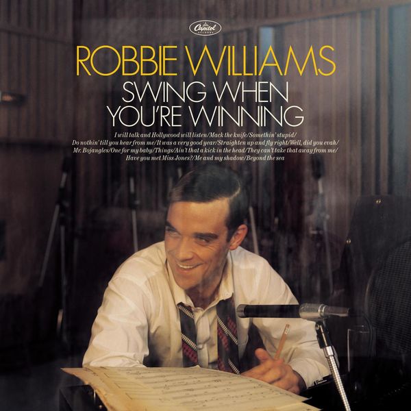 Robbie Williams|Swing When You're Winning