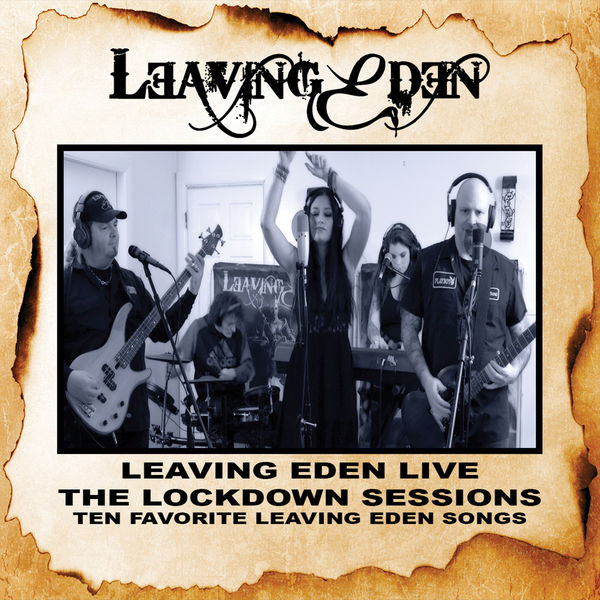 Leaving Eden|Live: The Lockdown Sessions Leaving Eden|Live: The Lockdown Sessions