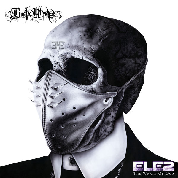 Busta Rhymes - Extinction Level Event 2: The Wrath of God Busta Rhymes - Extinction Level Event 2: The Wrath of God