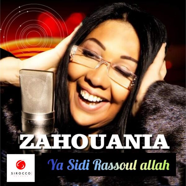 Chaba Zahouania|Ya sidi rassoule Allah