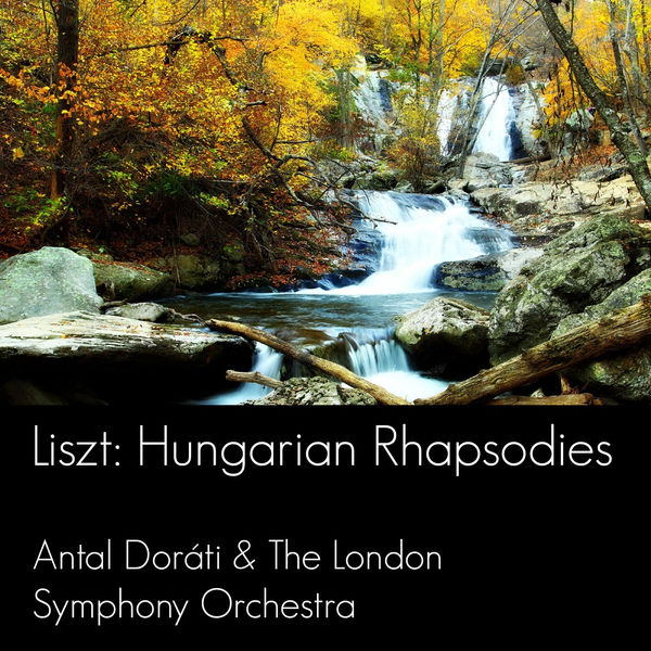 Franz Liszt|Liszt: Hungarian Rhapsodies