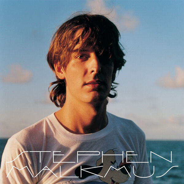 Stephen Malkmus - Stephen Malkmus Stephen Malkmus - Stephen Malkmus