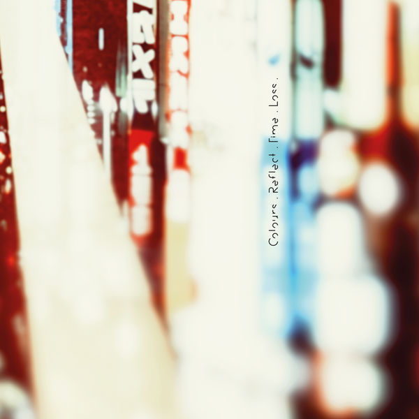 Maps - Colours. Reflect. Time. Loss. Maps - Colours. Reflect. Time. Loss.