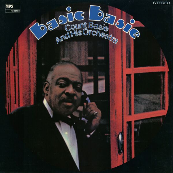 Basic Basie (Remastered 2025), Count Basie Orchestra - Qobuz