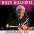 Dizzy Gillespie Embraceable You