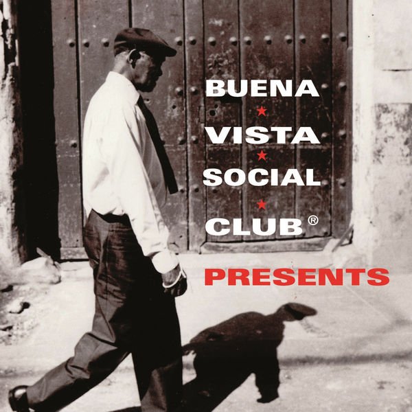 Buena Vista Social Club - Buena Vista Social Club Presents Buena Vista Social Club - Buena Vista Social Club Presents