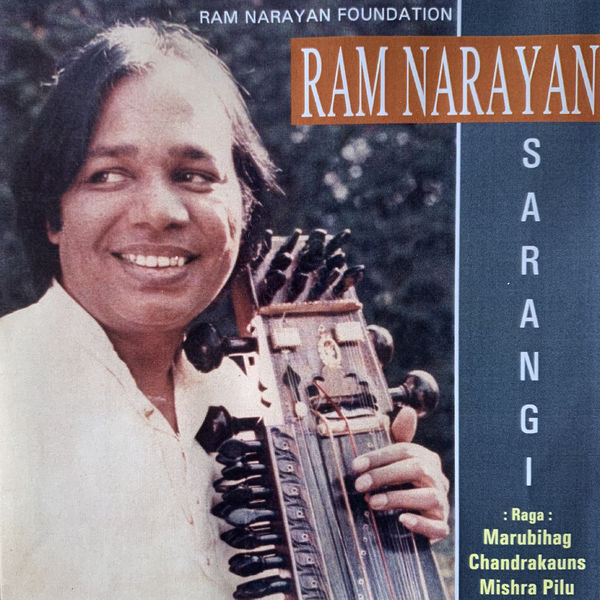 Ram Narayan|Ram Narayan Sarangi, Raag Maru Bihag, Chandrakauns, Mishra Pilu Ram Narayan|Ram Narayan Sarangi, Raag Maru Bihag, Chandrakauns, Mishra Pilu