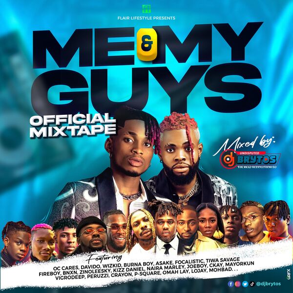 DJ Brytos|Me And My Guys Official Mixtape (feat. OcCares) DJ Brytos|Me And My Guys Official Mixtape (feat. OcCares)