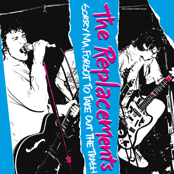 The Replacements|Sorry Ma, Forgot To Take Out The Trash (Deluxe Edition) The Replacements|Sorry Ma, Forgot To Take Out The Trash (Deluxe Edition)