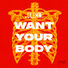 CLSM Want Your Body