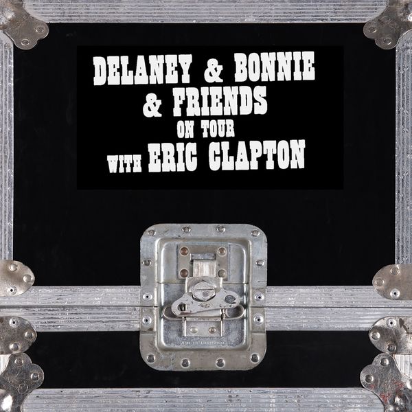 Delaney & Bonnie|On Tour With Eric Clapton  (Live)