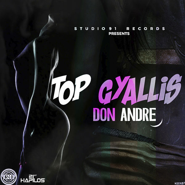 Don Andre|Top Gyallis Don Andre|Top Gyallis