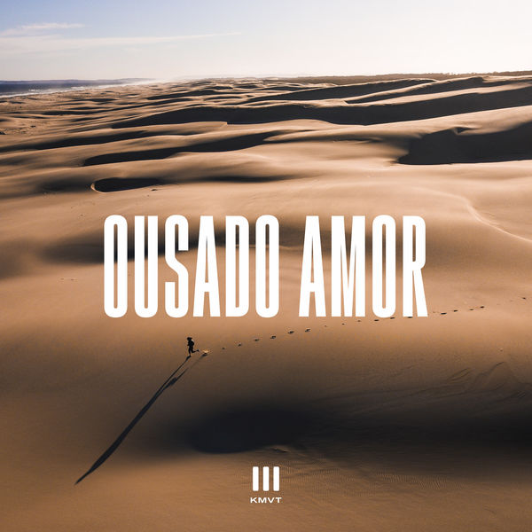 Kingdom Movement - Ousado Amor Kingdom Movement - Ousado Amor