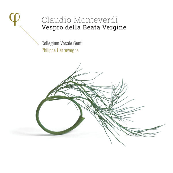 Collegium Vocale Gent - Monteverdi: Vespro della Beata Vergine Collegium Vocale Gent - Monteverdi: Vespro della Beata Vergine