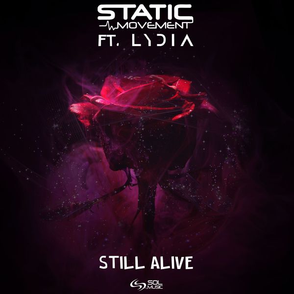 Static Movement - Still Alive Static Movement - Still Alive