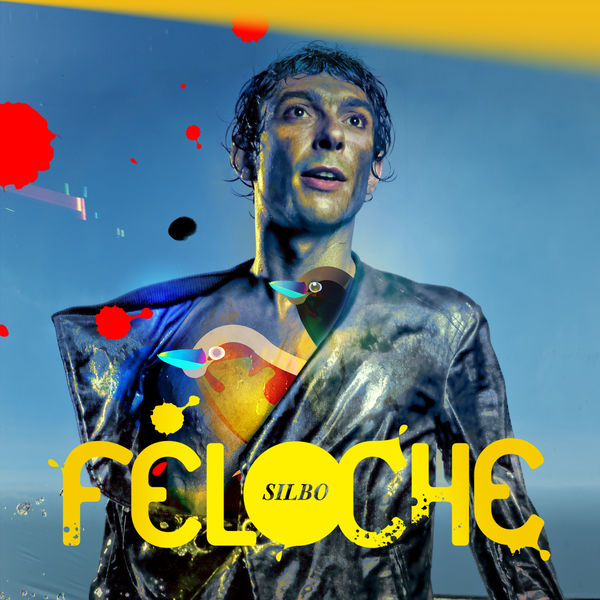 Féloche - Silbo Féloche - Silbo