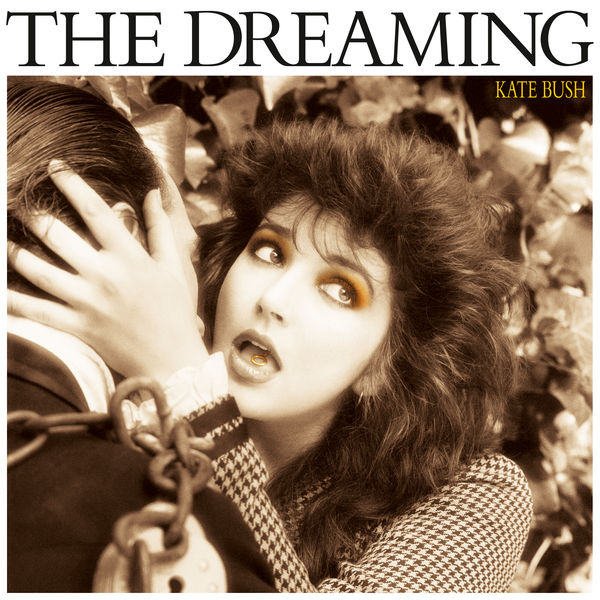 Kate Bush|The Dreaming (2018 Remaster) Kate Bush|The Dreaming (2018 Remaster)