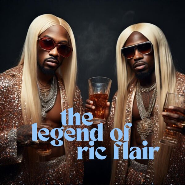 The Lost Colony Soundtrack Project|The Legend of Ric Flair