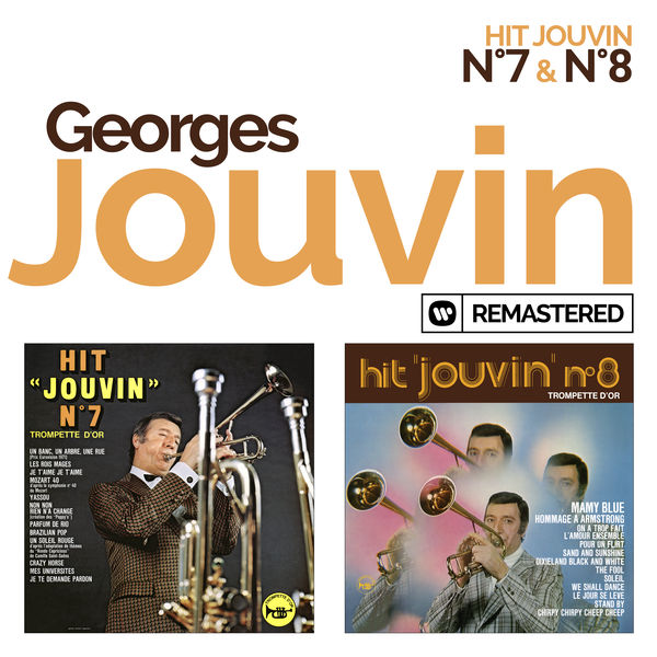Georges Jouvin - Hit Jouvin No. 7 / No. 8 (Remasterisé en 2019) Georges Jouvin - Hit Jouvin No. 7 / No. 8 (Remasterisé en 2019)