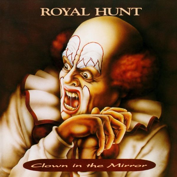 Royal Hunt - Clown in the Mirror Royal Hunt - Clown in the Mirror