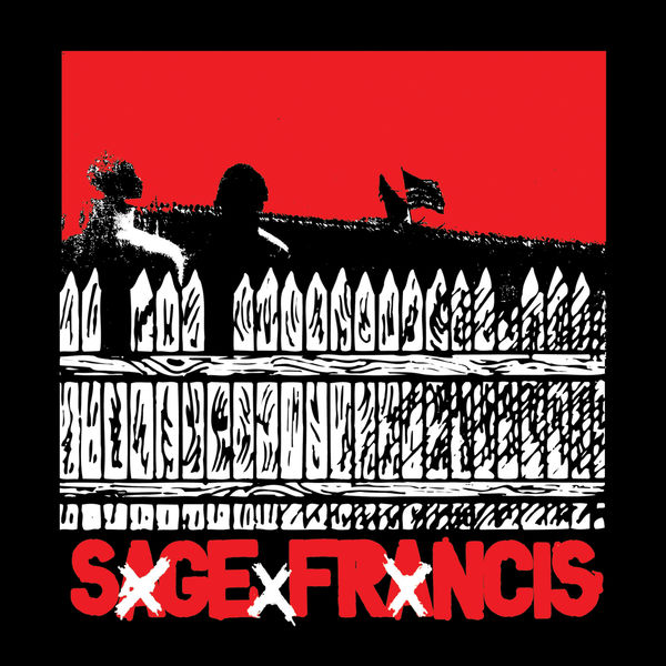 Sage Francis|A Healthy Distrust Sage Francis|A Healthy Distrust