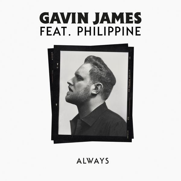 Gavin James - Always (feat. Philippine) Gavin James - Always (feat. Philippine)