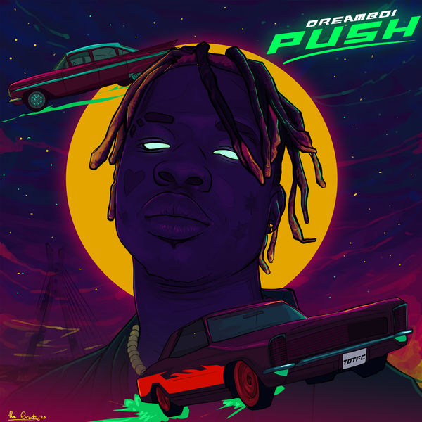 Dreamboi - Push Dreamboi - Push