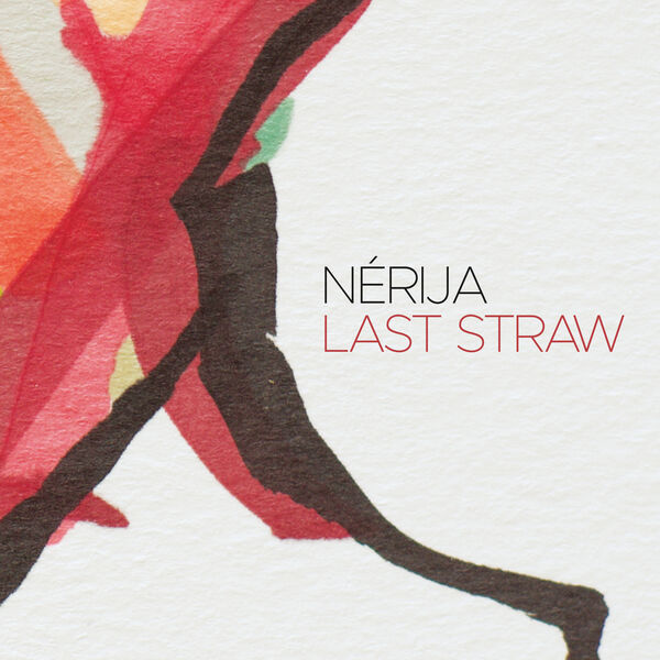 Nérija|Last Straw