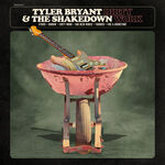 Tyler Bryant & The Shakedown Dirty Work