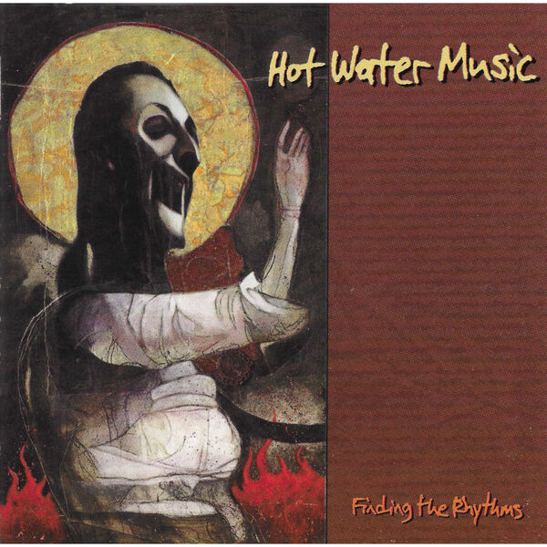 Hot Water Music|Finding The Rhythms Hot Water Music|Finding The Rhythms