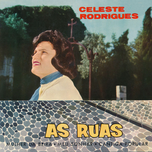 Celeste Rodrigues|As Ruas Celeste Rodrigues|As Ruas