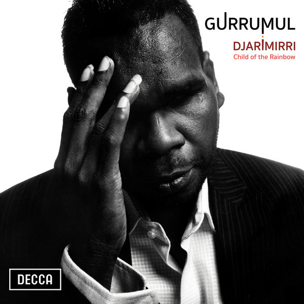 Gurrumul|Djarimirri (Child Of The Rainbow)