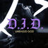 Unraised God D.I.D.