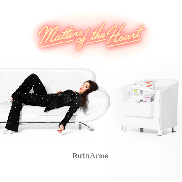 RuthAnne - Matters Of The Heart RuthAnne - Matters Of The Heart