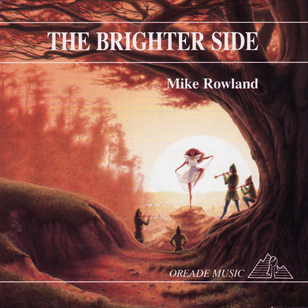 Mike Rowland|The Brighter Side Mike Rowland|The Brighter Side