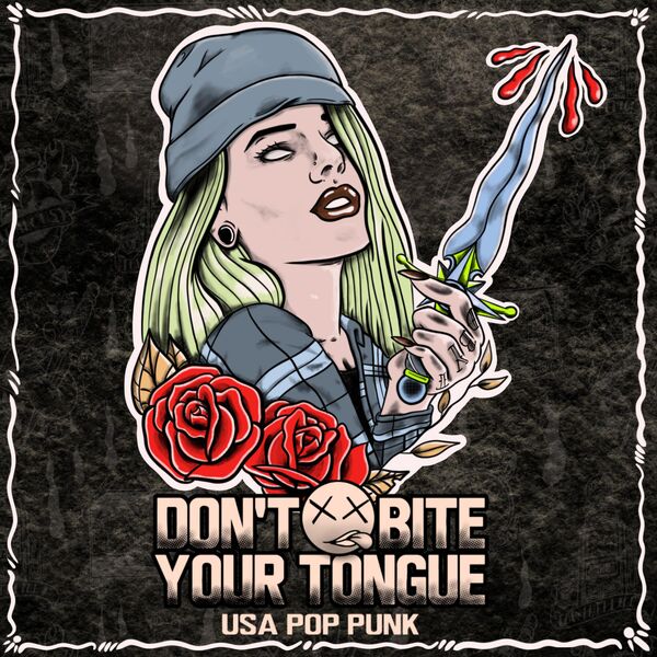 Don't Bite Your Tongue|USA POP PUNK Don't Bite Your Tongue|USA POP PUNK