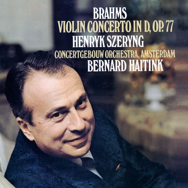 Henryk Szeryng|Brahms: Violin Concerto