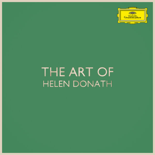 Helen Donath - The Art of Helen Donath Helen Donath - The Art of Helen Donath