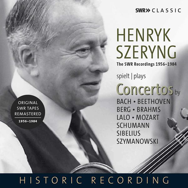 Henryk Szeryng - Bach, Mozart & Others: Violin Concertos Henryk Szeryng - Bach, Mozart & Others: Violin Concertos
