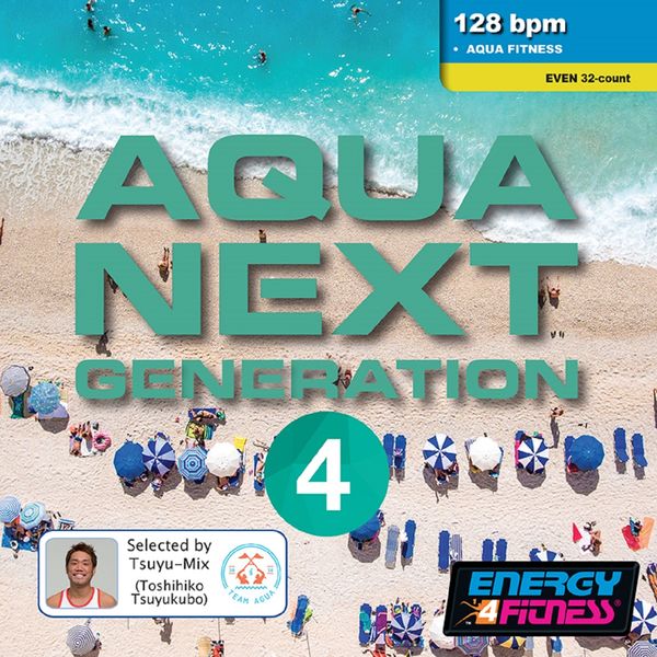 Various Artists - Aqua Next Generation 4 (Mixed Compilation For Fitness & Workout - 128 Bpm / 32 Count - Ideal For Aqua Fitness) Various Artists - Aqua Next Generation 4 (Mixed Compilation For Fitness & Workout - 128 Bpm / 32 Count - Ideal For Aqua Fitness)