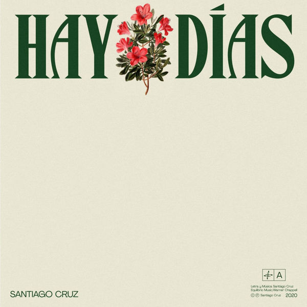 Santiago Cruz - Hay Días Santiago Cruz - Hay Días
