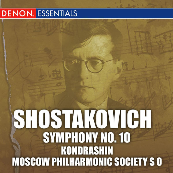 Kirill Kondrashin|Shostakovich: Symphony No. 10 Kirill Kondrashin|Shostakovich: Symphony No. 10