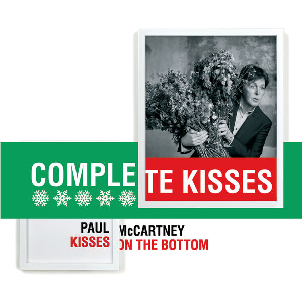 Paul McCartney|Kisses On The Bottom - Complete Kisses Paul McCartney|Kisses On The Bottom - Complete Kisses