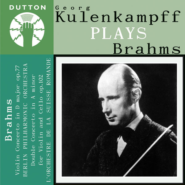 Georg Kulenkampff - Kulenkampff Plays Brahms Georg Kulenkampff - Kulenkampff Plays Brahms