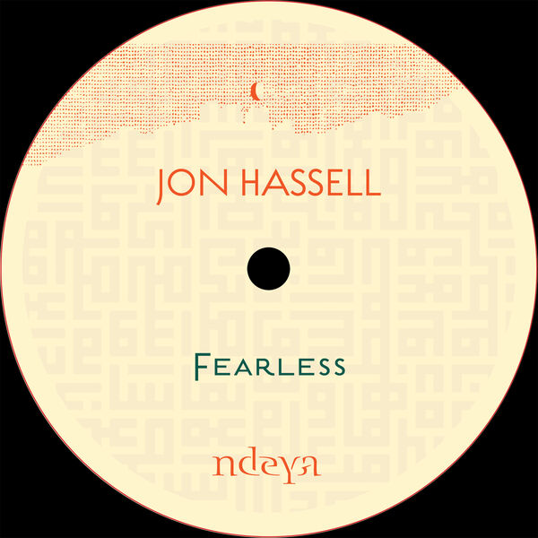 Jon Hassell|Fearless Jon Hassell|Fearless