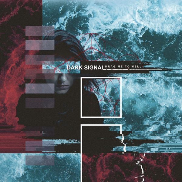 Dark Signal|Drag Me To Hell Dark Signal|Drag Me To Hell